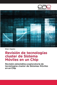 Paperback Revisión de tecnologías cluster de Sistema Móviles en un Chip [Spanish] Book