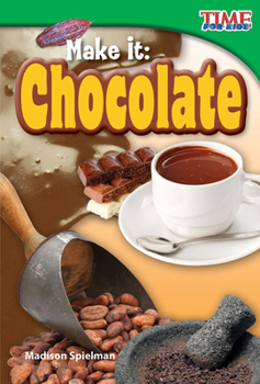 Paperback Make It: Chocolate: Chocolate (Early Fluent) Book