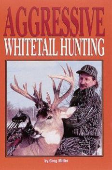 Paperback Aggressive Whitetail Hunting Book