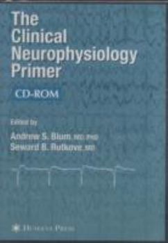 Paperback The Clinical Neurophysiology Primer Book