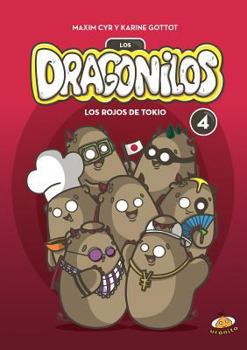 Los Rojos de Tokyo - Book #4 of the Les dragouilles