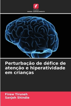 Paperback Perturbação de défice de atenção e hiperatividade em crianças [Portuguese] Book