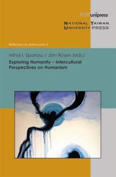 Hardcover Exploring Humanity - Intercultural Perspectives on Humanism Book