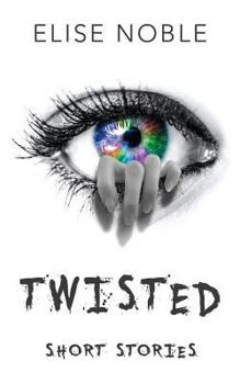 Paperback Twisted: Short Stories Book