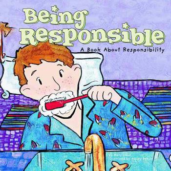 Library Binding Being Responsible: A Book about Responsibility Book