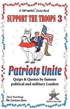 Paperback Support the Troops 3: Patriot's Unite in Black + White Book