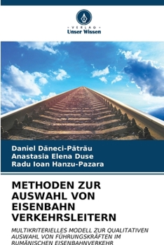 Methoden Zur Auswahl Von Eisenbahn Verkehrsleitern