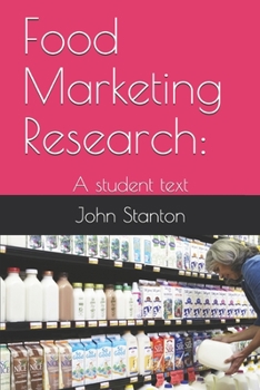 Food Marketing Research:: A student text