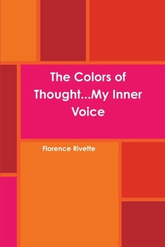 Paperback The Colors of Thought...My Inner Voice Book