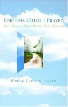 Paperback For This Child I Prayed Book