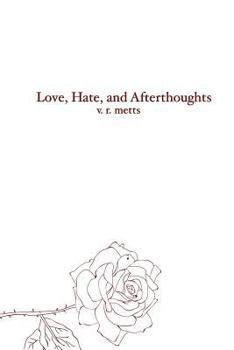 Paperback Love, Hate, and Afterthoughts Book