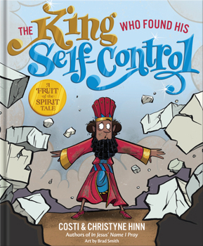 Hardcover The King Who Found His Self-Control Book