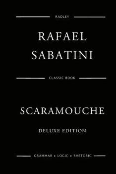 Scaramouche - Book #1 of the Scaramouche