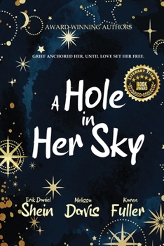 Paperback A Hole in Her Sky Book