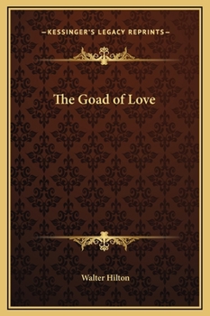 Hardcover The Goad of Love Book