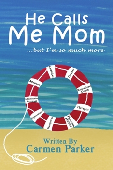 Paperback He Calls Me Mom Book