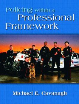 Paperback Policing Within a Professional Framework Book