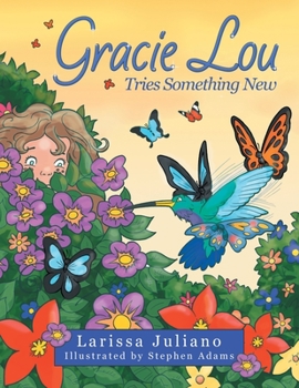 Paperback Gracie Lou Tries Something New Book