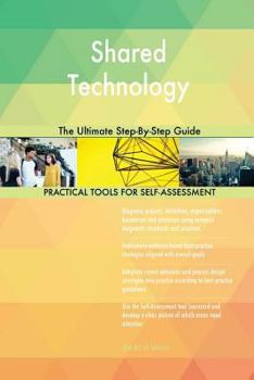 Paperback Shared Technology The Ultimate Step-By-Step Guide Book