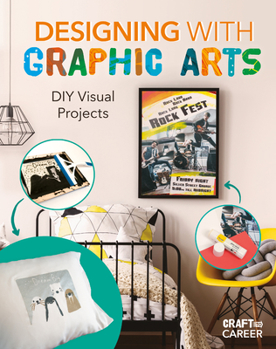 Library Binding Designing with Graphic Arts: DIY Visual Projects: DIY Visual Projects Book