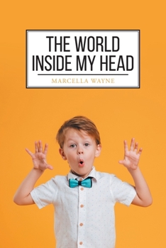 Paperback The World Inside My Head Book