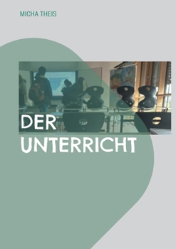 Paperback Der Unterricht [German] Book