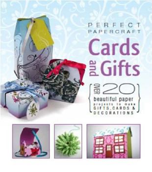 Paperback Perfect Papercraft Cards and Gifts: Over 20 Beautiful Paper Projects to Make Gifts, Cards & Decorations Book