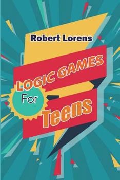 Paperback Logic Games For Teens: Number Ball Logic Puzzles with Answers Book