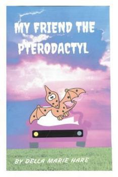 Paperback My Friend The Pterodactyl Book