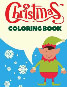 Paperback Christmas Coloring Book: Christmas Coloring Pages for Kids Book