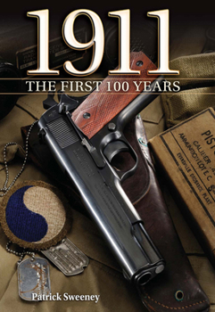 Hardcover 1911 the First 100 Years: The First 100 Years Book