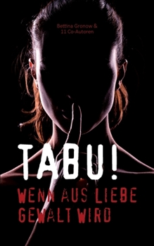 Paperback Tabu: Wenn aus Liebe Gewalt wird [German] Book