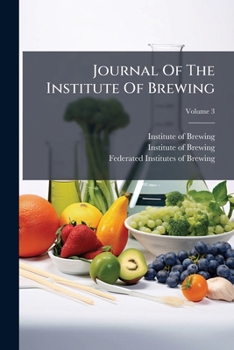 Paperback Journal Of The Institute Of Brewing; Volume 3 Book