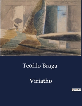 Viriatho (Portuguese Edition)