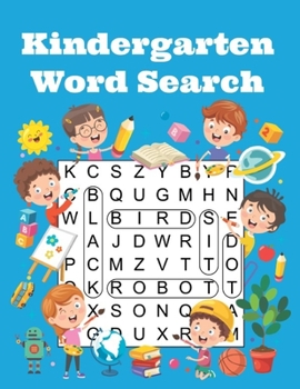 Kindergarten Word Search: Full Color Word Search Puzzle Book For Kids Ages 4-5-6 - Extra Large Print Word Find Workbook For Beginner Reading - Great Gift Idea To Make Your Child Happy