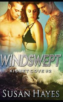Windswept (Kismet Cove) - Book #2 of the Kismet Cove
