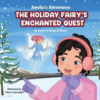 Paperback Amelia's Adevntures: The Holiday Fairy's Enchanted Quest Book