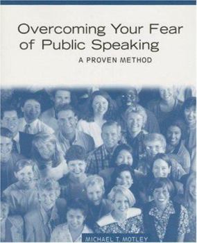 Paperback Overcoming Your Fear of Public Speaking: A Proven Method Book