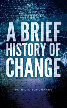Paperback A Brief History of Change Book