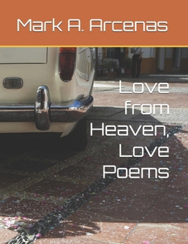 Paperback Love from Heaven, Love Poems Book
