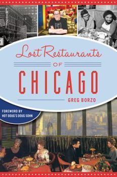 Paperback Lost Restaurants of Chicago Book