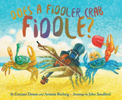Hardcover Does a Fiddler Crab Fiddle? Book