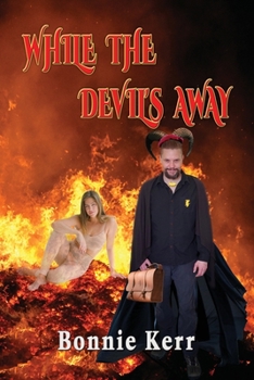 Paperback While the Devil's Away Book