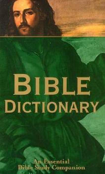 Mass Market Paperback Bible Dictionary (Bible Reference Companion) Book