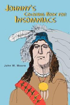 Paperback Johnny's Coloring Book for Insomniacs Book
