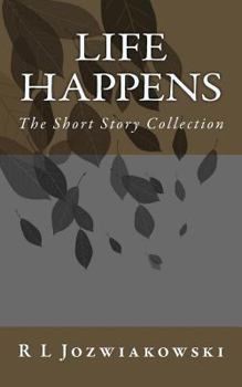 Paperback Life Happens: The Short Story Collection Book