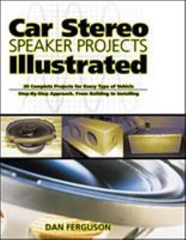 Paperback Car Stereo Speaker Projects Illustrated Book