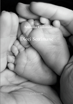 Paperback Dieci Settimane [Italian] Book