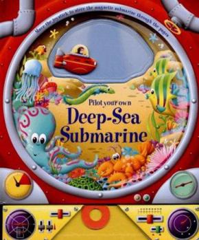 Hardcover Pilot Your Own Deep-Sea Submarine (Story Book) Book