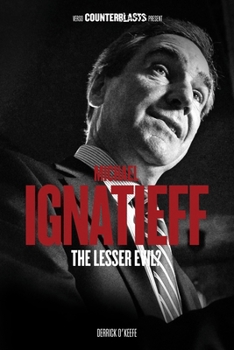Paperback Michael Ignatieff: The Lesser Evil? Book